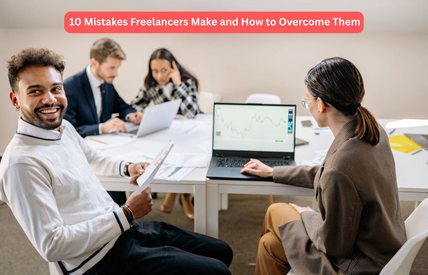 10 Mistakes Freelancers Make and How to Overcome Them
