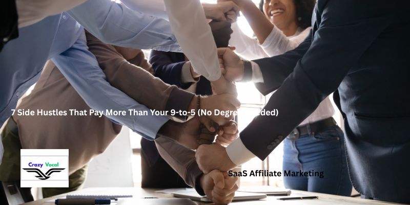 7 Side Hustles That Pay More Than Your 9-to-5 (No Degree Needed)